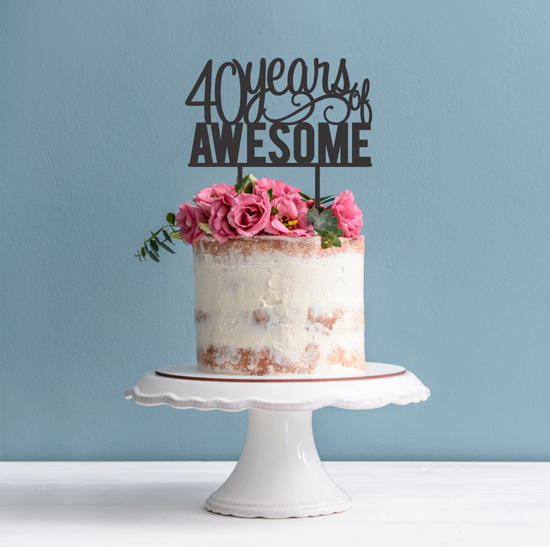 40 years of Awesome Cake Topper - 40th Birthday Cake Topper | SugarBoo