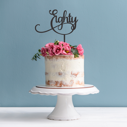 80th Birthday Cake Topper - Word Eighty Cake Decoration