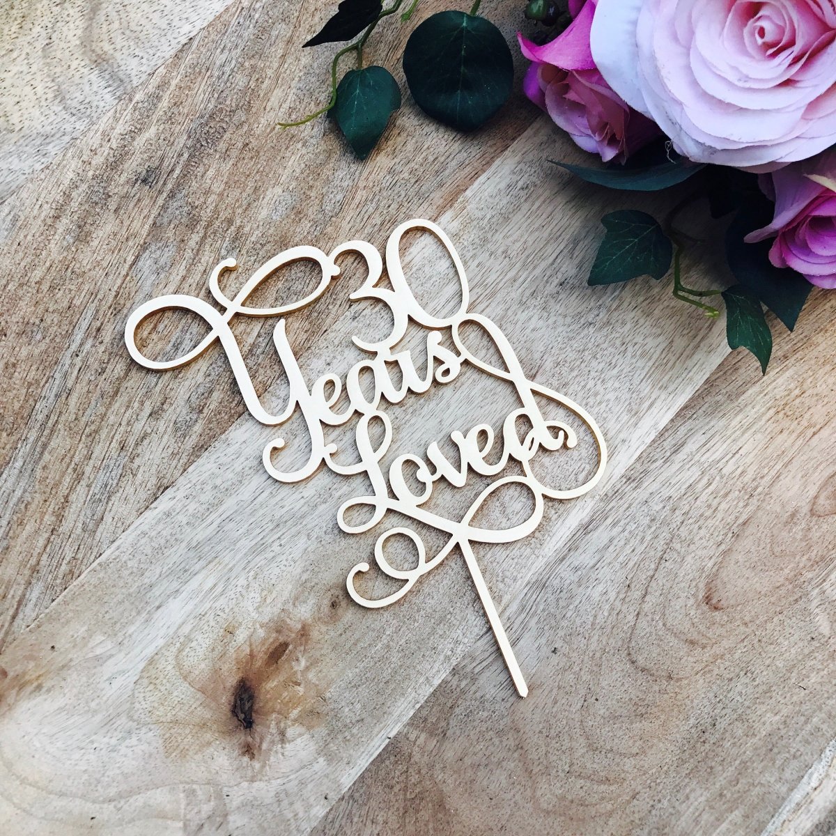 30 Years Loved Cake Topper Anniversary Cake Topper | SugarBoo