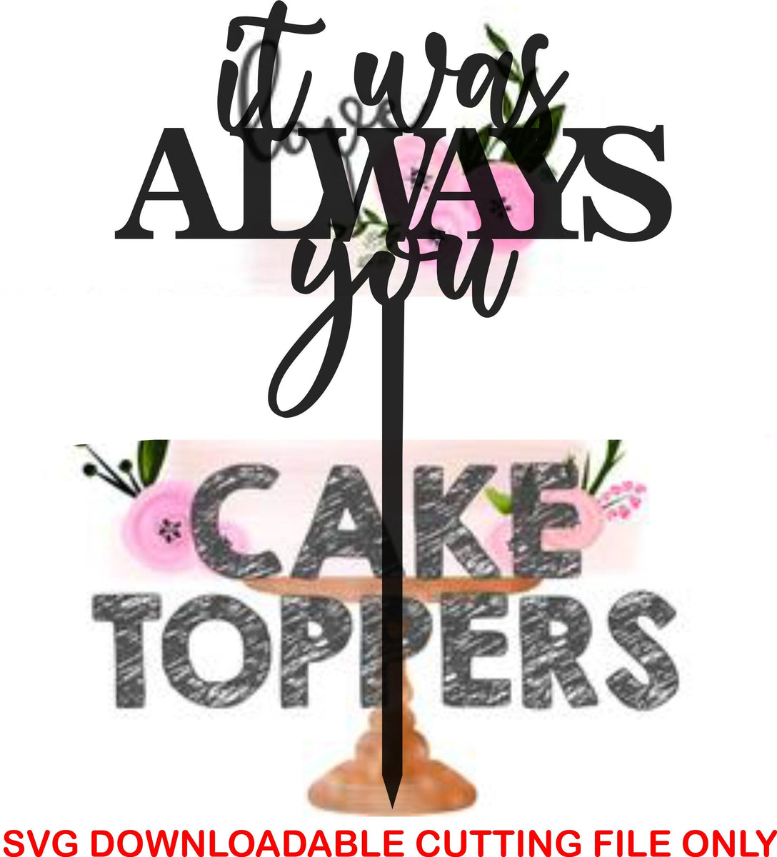 Download Svg File Cutting File Cake Topper Cutting File Cricut Laser